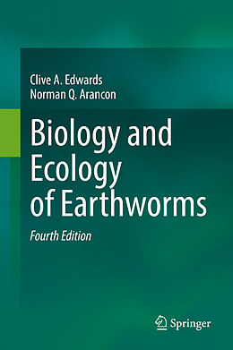 Fester Einband Biology and Ecology of Earthworms von Norman Q. Arancon, Clive A. Edwards