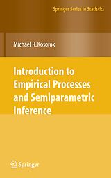 eBook (pdf) Introduction to Empirical Processes and Semiparametric Inference de Michael R. Kosorok