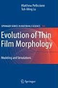 Fester Einband Evolution of Thin Film Morphology von Matthew Pelliccione, Toh-Ming Lu