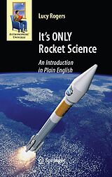 eBook (pdf) It's ONLY Rocket Science de Lucy Rogers