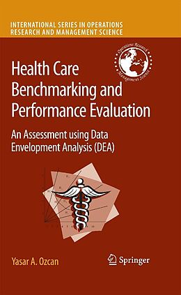 E-Book (pdf) Health Care Benchmarking and Performance Evaluation von Yasar A. Ozcan