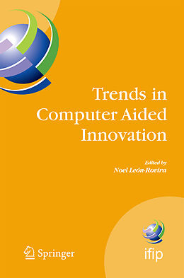 Livre Relié Trends in Computer Aided Innovation de 