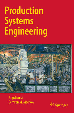 Livre Relié Production Systems Engineering de Semyon M. Meerkov, Jingshan Li