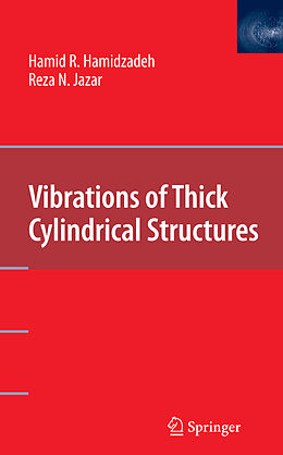 eBook (pdf) Vibrations of Thick Cylindrical Structures de Hamid R. Hamidzadeh, Reza N. Jazar