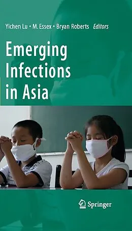 E-Book (pdf) Emerging Infections in Asia von Yichen Lu, Max Essex, Bryan Roberts