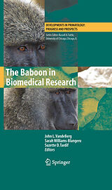 eBook (pdf) The Baboon in Biomedical Research de Russell H. Tuttle, John L. VandeBerg, Sarah Williams-Blangero