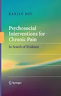 E-Book (pdf) Psychosocial Interventions for Chronic Pain von Ranjan Roy