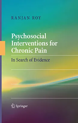 E-Book (pdf) Psychosocial Interventions for Chronic Pain von Ranjan Roy