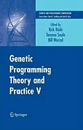 E-Book (pdf) Genetic Programming Theory and Practice V von Rick Riolo, Terence Soule, Bill Worzel