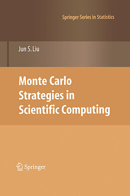 Couverture cartonnée Monte Carlo Strategies in Scientific Computing de Jun S. Liu