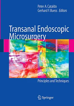 E-Book (pdf) Transanal Endoscopic Microsurgery von Gerhard F. Buess, Peter Cataldo.