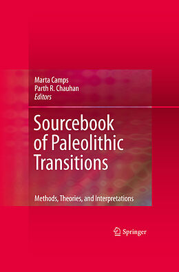eBook (pdf) Sourcebook of Paleolithic Transitions de Marta Camps, Parth Chauhan