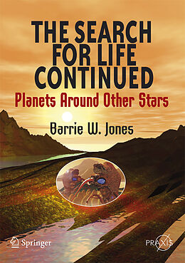 Kartonierter Einband The Search for Life Continued von Barrie W. Jones