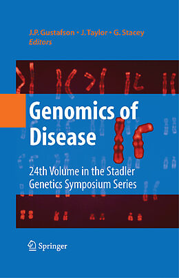 eBook (pdf) Genomics of Disease de JP Gustafson, J. Taylor, G. Stacey