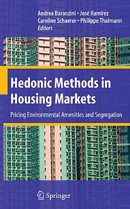 E-Book (pdf) Hedonic Methods in Housing Markets von Andrea Baranzini, José Ramirez, Caroline Schaerer