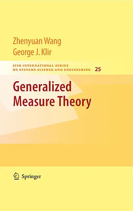 E-Book (pdf) Generalized Measure Theory von Zhenyuan Wang, George J. Klir