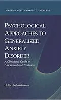 E-Book (pdf) Psychological Approaches to Generalized Anxiety Disorder von Holly Hazlett-Stevens
