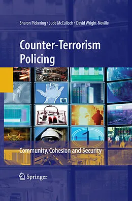 E-Book (pdf) Counter-Terrorism Policing von Sharon Pickering, Jude McCulloch, David Wright-Neville