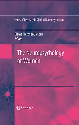 E-Book (pdf) The Neuropsychology of Women von Elaine Janzen-Fletcher