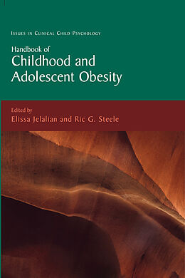 eBook (pdf) Handbook of Childhood and Adolescent Obesity de Elissa Jelalian, Ric G. Steele