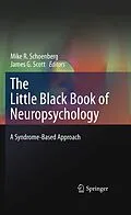 E-Book (pdf) The Little Black Book of Neuropsychology von Michael R. Schoenberg, James Glenn Scott