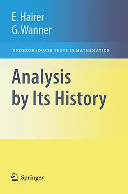 E-Book (pdf) Analysis by Its History von Ernst Hairer, Gerhard Wanner