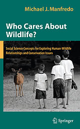 Couverture cartonnée Who Cares About Wildlife? de Michael J. Manfredo