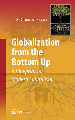 Fester Einband Globalization from the Bottom Up von A. Coskun Samli