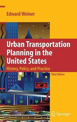 Livre Relié Urban Transportation Planning in the United States de Edward Weiner