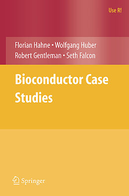Couverture cartonnée Bioconductor Case Studies de Florian Hahne, Seth Falcon, Robert Gentleman