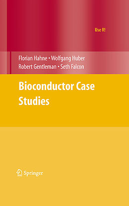 E-Book (pdf) Bioconductor Case Studies von Florian Hahne, Wolfgang Huber, Robert Gentleman