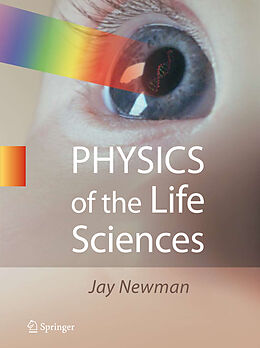 Livre Relié Physics of the Life Sciences de Jay Newman