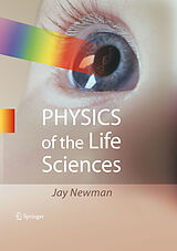 eBook (pdf) Physics of the Life Sciences de Jay Newman