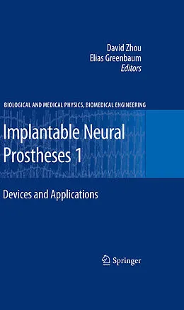 E-Book (pdf) Implantable Neural Prostheses 1 von Elias Greenbaum, David Zhou.