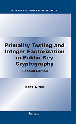 E-Book (pdf) Primality Testing and Integer Factorization in Public-Key Cryptography von Song Y. Yan