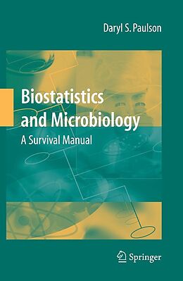 E-Book (pdf) Biostatistics and Microbiology: A Survival Manual von Daryl S. Paulson