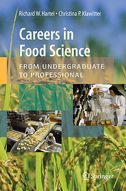 E-Book (pdf) Careers in Food Science: From Undergraduate to Professional von Richard W. Hartel, Christina P. Klawitter