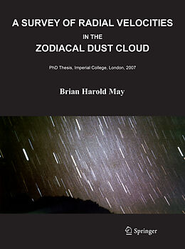 Livre Relié A Survey of Radial Velocities in the Zodiacal Dust Cloud de Brian May
