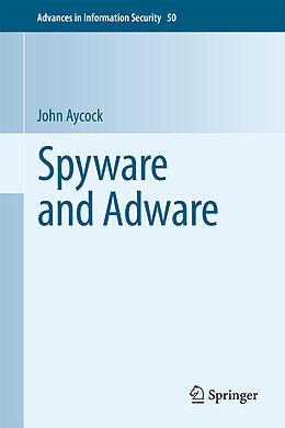 Fester Einband Spyware and Adware von John Aycock