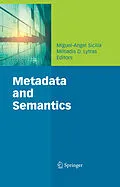 E-Book (pdf) Metadata and Semantics von Miguel-Angel Sicilia, Miltiadis D. Lytras