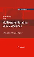 E-Book (pdf) Multi-Wafer Rotating MEMS Machines von Jeffrey H. Lang
