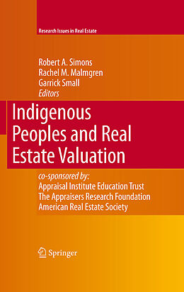 eBook (pdf) Indigenous Peoples and Real Estate Valuation de Garrick Small, Rachel M. Malmgren, Robert A. Simons.