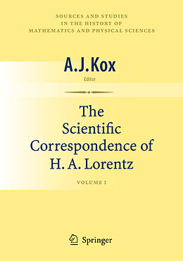 Fester Einband The Scientific Correspondence of H.A. Lorentz von 