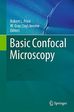 eBook (pdf) Basic Confocal Microscopy de Robert Price, Jay Jerome