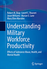 eBook (pdf) Understanding Military Workforce Productivity de Robert M. Bray, Laurel L. Hourani, Jason Williams