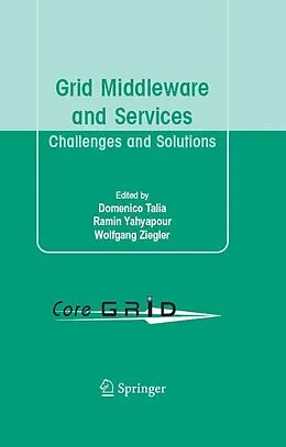 E-Book (pdf) Grid Middleware and Services von Domenico Talia, Ramin Yahyapour, Wolfgang Ziegler