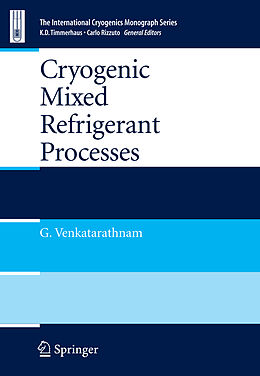 Fester Einband Cryogenic Mixed Refrigerant Processes von Gadhiraju Venkatarathnam