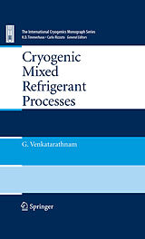 E-Book (pdf) Cryogenic Mixed Refrigerant Processes von Gadhiraju Venkatarathnam