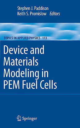 Livre Relié Device and Materials Modeling in PEM Fuel Cells de 