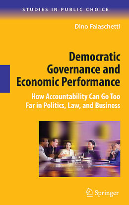 Livre Relié Democratic Governance and Economic Performance de Dino Falaschetti